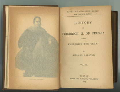 History of Friedrich II of Prussia Called Frederick The Great Vol III Thomas Carlyle