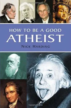 How to Be a Good Atheist - The Bookstore