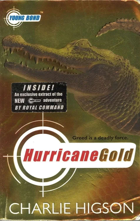 Hurricane Gold.  (Young Bond, 4), Charlie Higson Charlie Higson