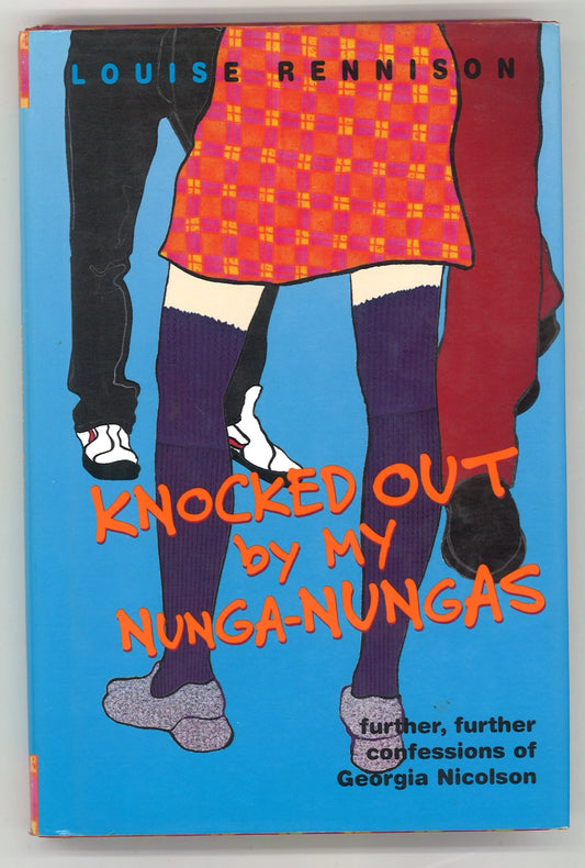 Knocked Out by My Nunga - Nungas: Further, Further Confessions of Georgia Nicolson (Confessions of Georgia Nicolson, 3)