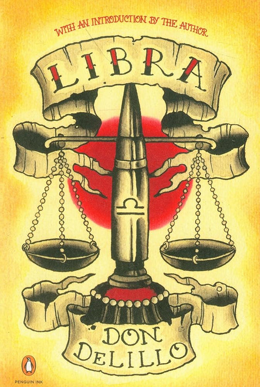 Libra: A Novel Don DeLillo