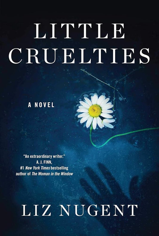 Little Cruelties Liz Nugent