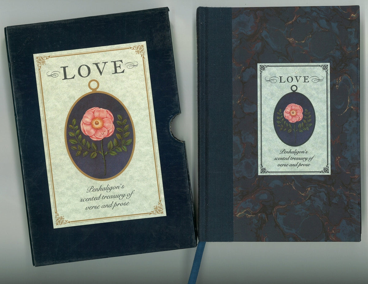 Love: Penhaligon’s Scented Treasury of Verse and Prose Sheila Pickles