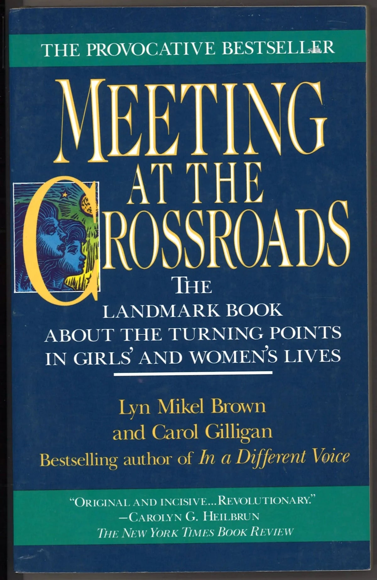 Meeting at the Crossroads: The Landmark Book About The Turning Points in Girls' and Women's Lives - The Bookstore