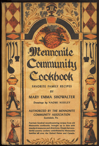 Mennonite Community Cookbook: Favorite Family Recipes - The Bookstore