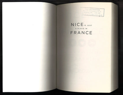 Nice Is Just a Place in France: How to Win at Basically Everything - The Bookstore