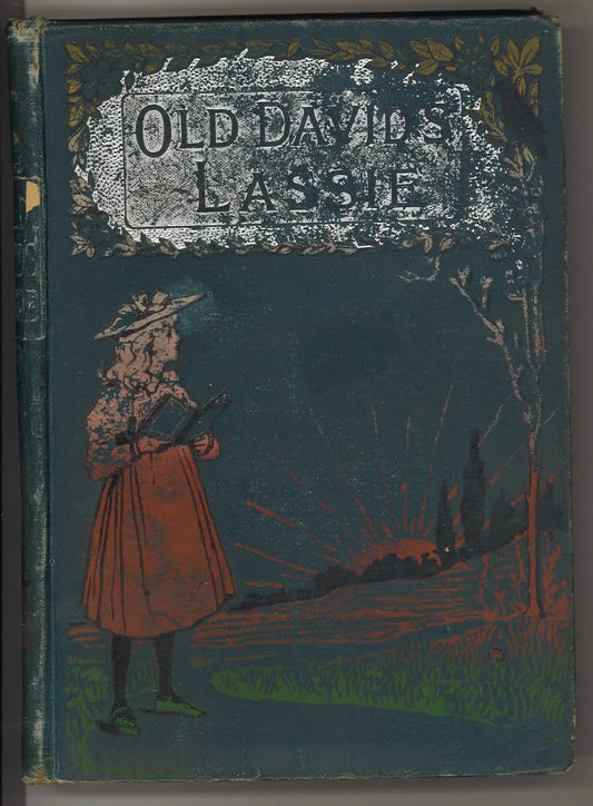 Old David’s Lassie; or, Lost and Found by Gretchen