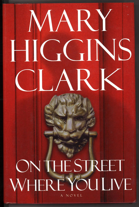 On the Street Where You Live: A Novel - The Bookstore