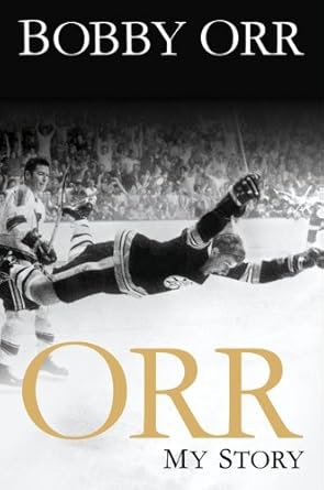 Orr:  My Story Bobby Orr