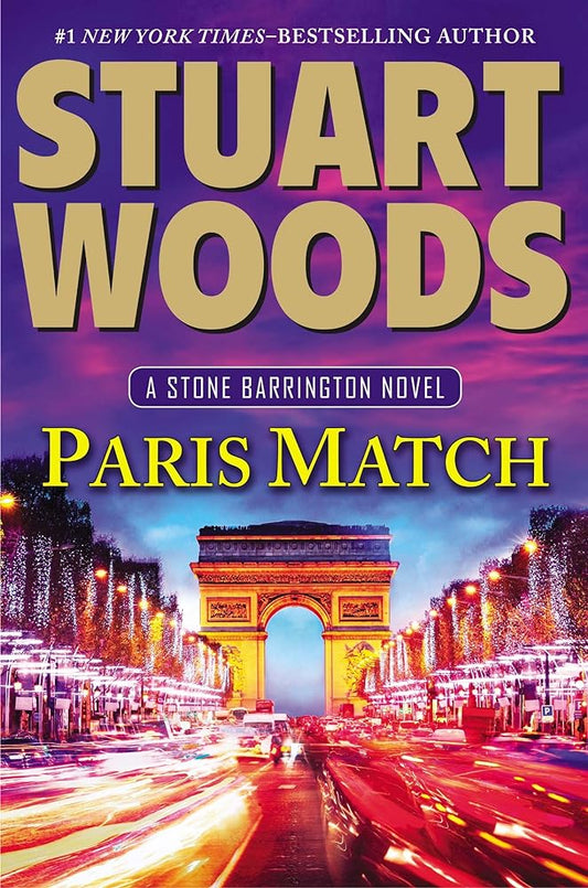 Paris Match (A Stone Barrington Novel) Stuart Woods