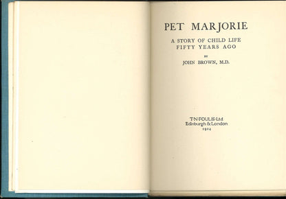 Pet Marjorie: A Story of Child Life Fifty Year Ago, Dr. John Brown My Store