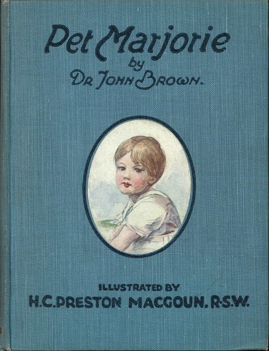 Pet Marjorie: A Story of Child Life Fifty Year Ago, Dr. John Brown My Store