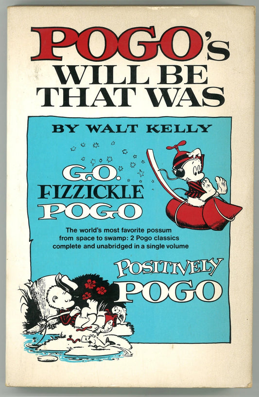 Pogo's Will Be That Was Walt Kelly