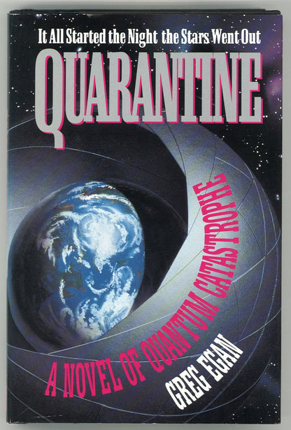 Quarantine: A Novel of Quantum Catastrophe Greg Egan