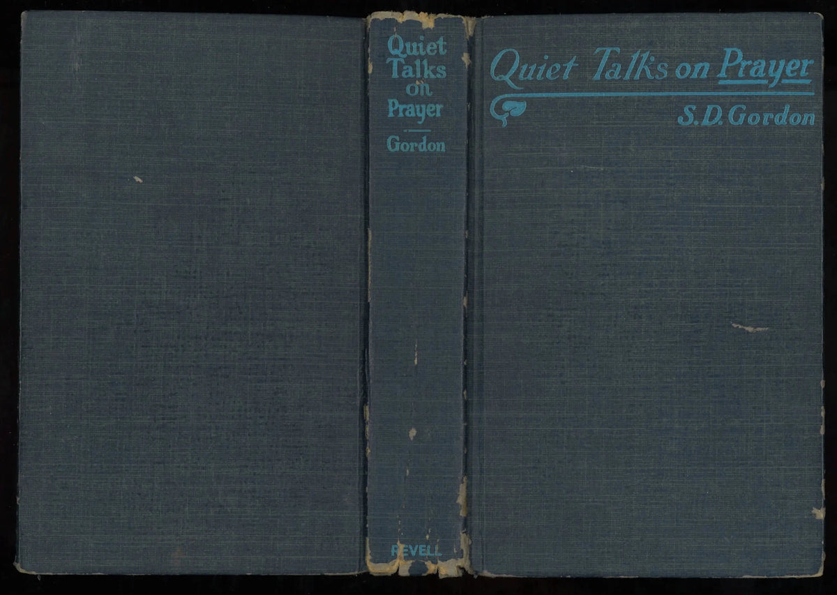 Quiet Talks on Prayer (circa 1942-1945) - The Bookstore
