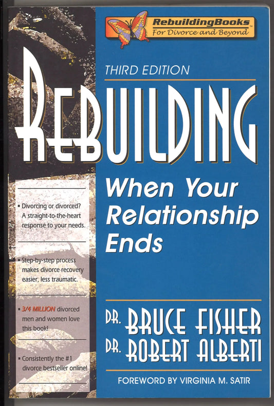 Rebuilding: When Your Relationship Ends, 3rd Edition (Rebuilding Books; For Divorce and Beyond) - The Bookstore