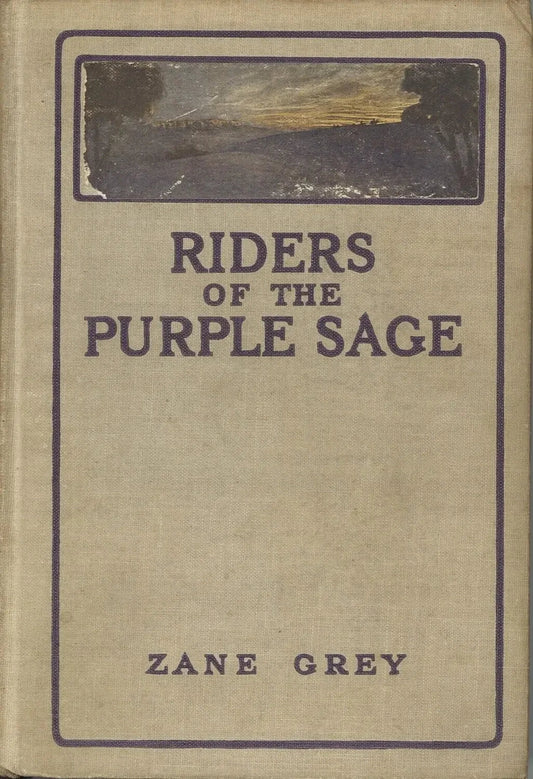 Riders of the Purple Sage by Zane Grey My Store