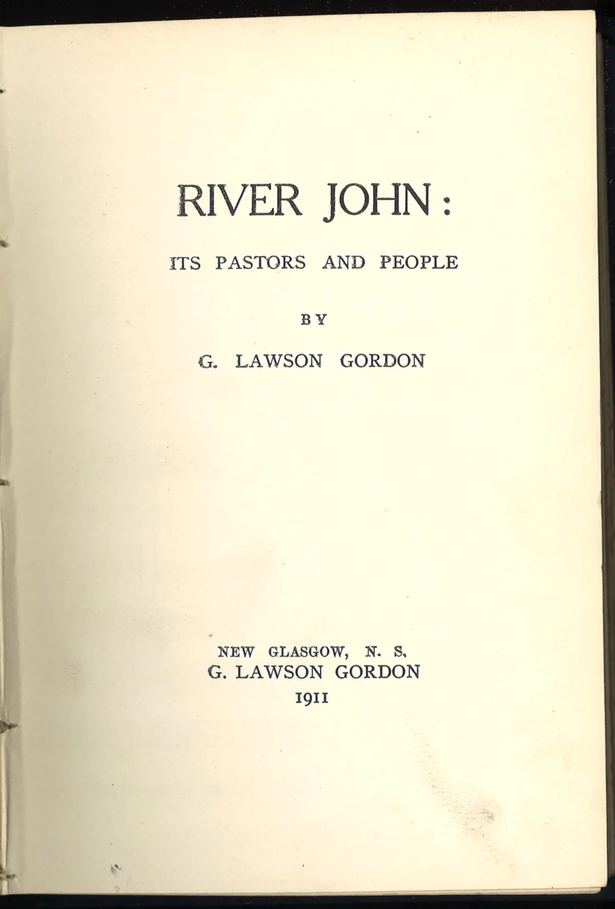 River John: Its Pastors and People (1911) First Edition - The Bookstore
