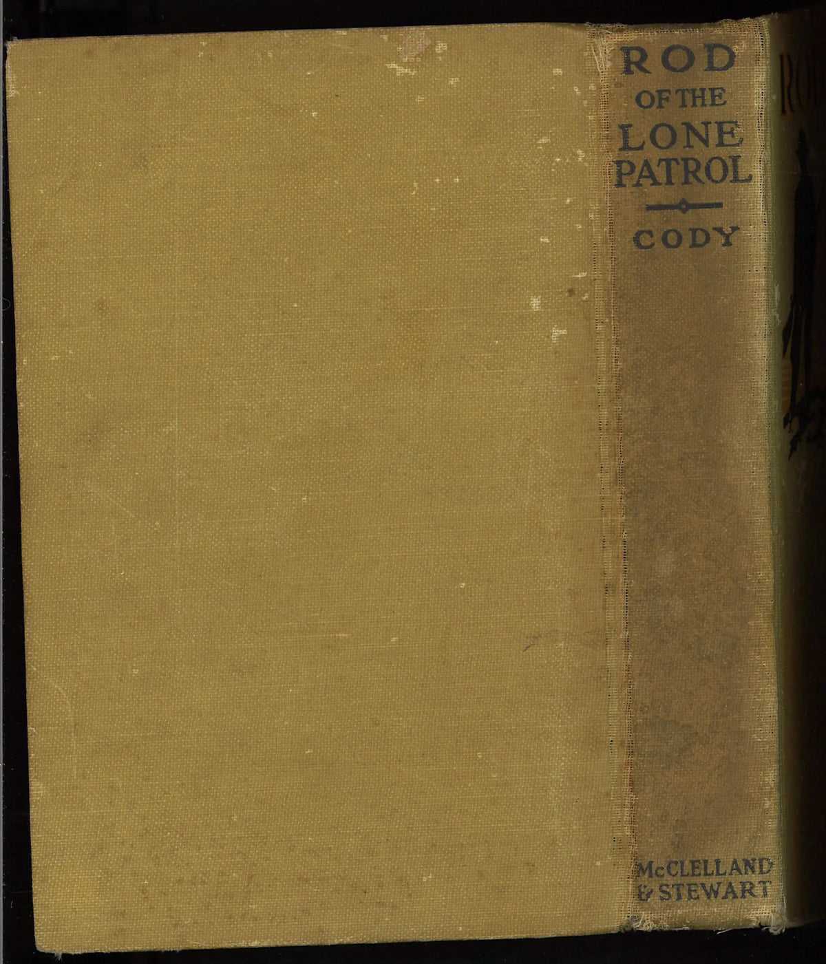 Rod of the Lone Patrol by H. A. Cody – 1916 Canadian Edition