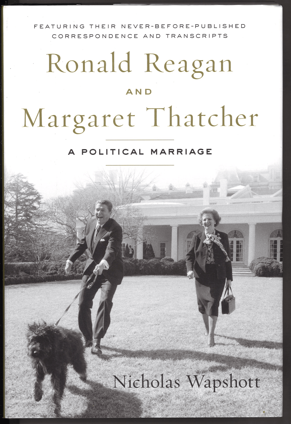 Ronald Reagan and Margaret Thatcher: A Political Marriage - The Bookstore