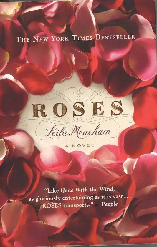 Roses by Leila Meacham My Store