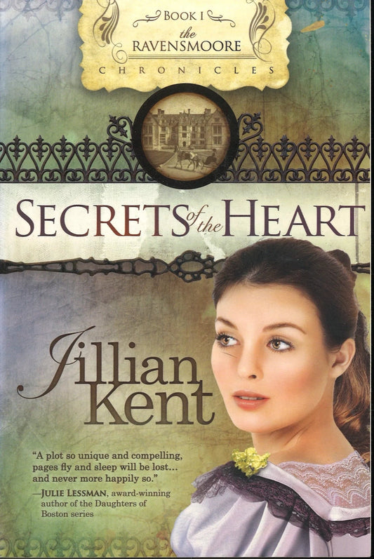 Secrets of the Heart (Ravensmoore, Book 1), Jillian Kent My Store