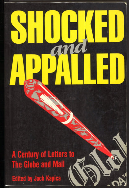 Shocked and Appalled: A Century of Letters to The Globe and Mail - The Bookstore