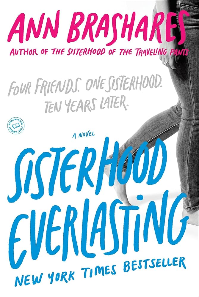 Sisterhood Everlasting: Four Friends. One Sisterhood. Ten Years Later - The Bookstore