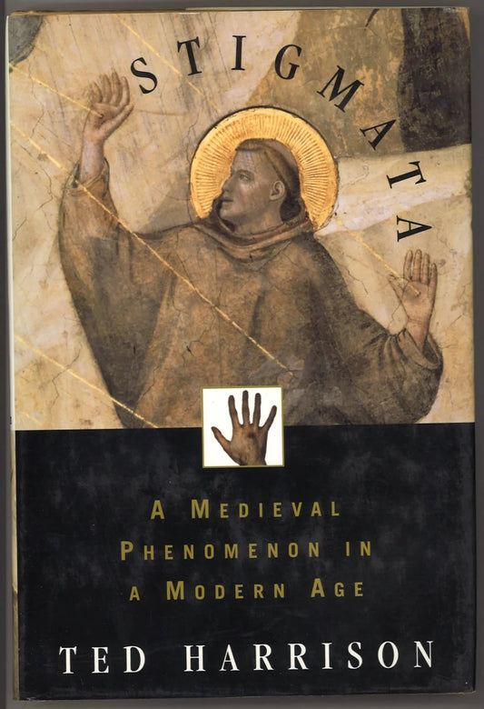 Stigmata: A Medieval Phenomenon in a Modern Age - The Bookstore