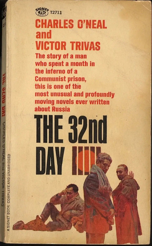 The 32nd Day Charles O'Neal, Victor Trivas
