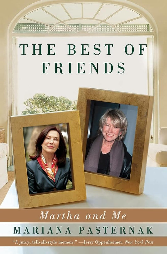 The Best of Friends: Martha and Me - The Bookstore