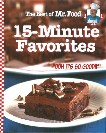 The Best of Mr. Food: 15-Minute Favorites Art Ginsburg