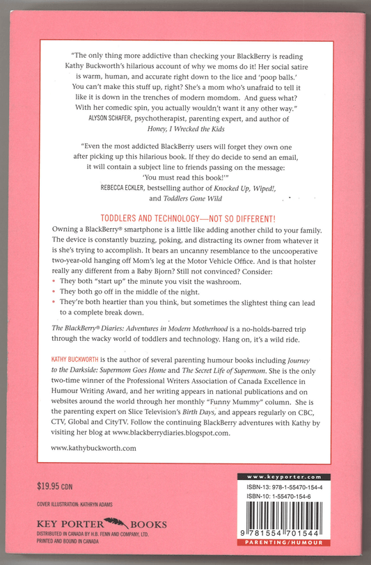 The BlackBerry Diaries: Adventures in Modern Motherhood - The Bookstore