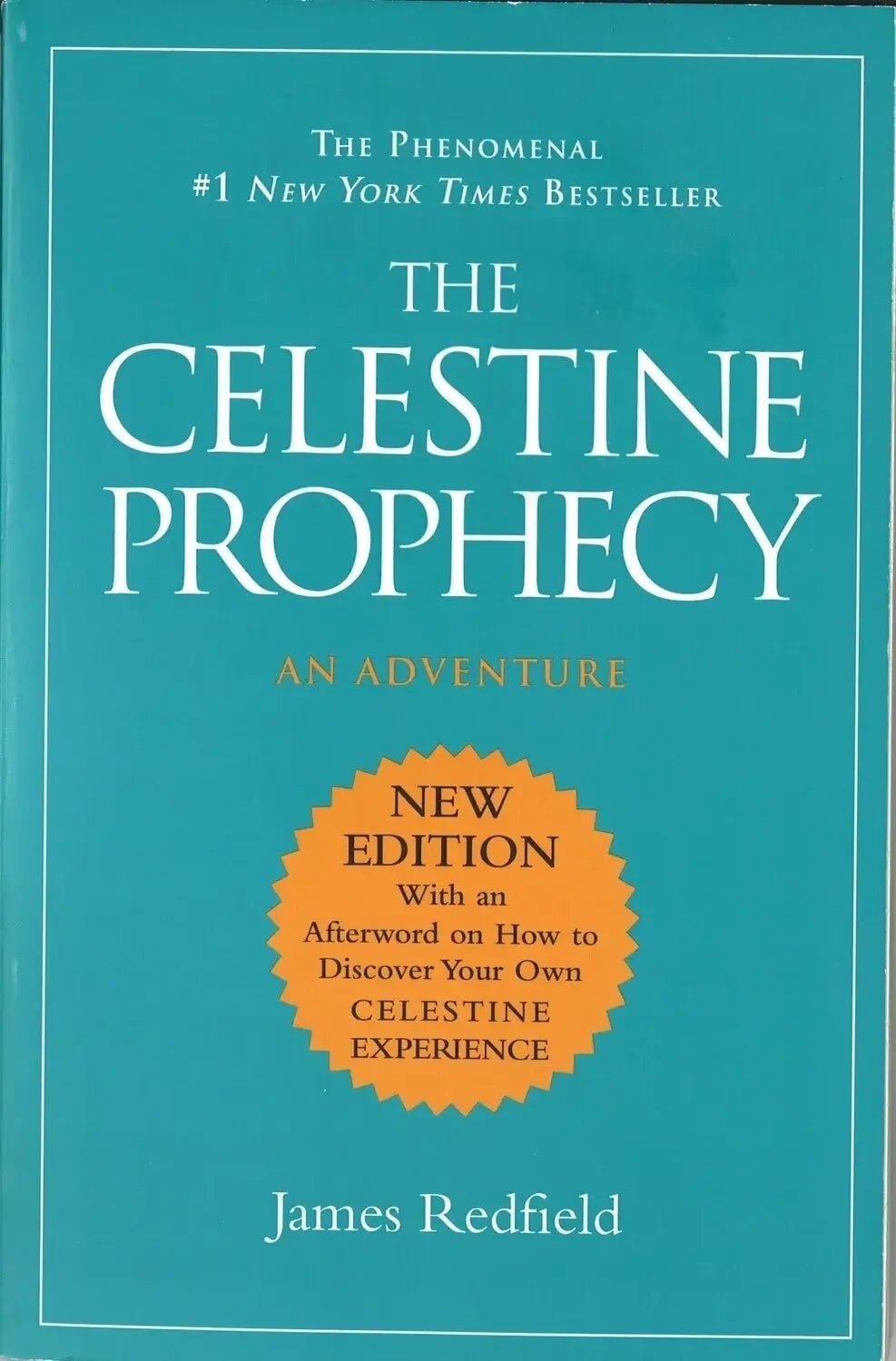 The Celestine Prophecy: An Adventure James Redfield