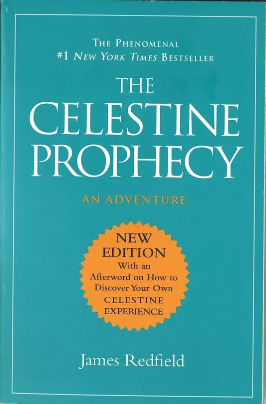 The Celestine Prophecy: An Adventure James Redfield