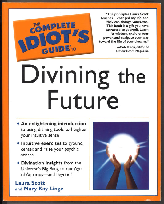 The Complete Idiot's Guide® to Divining the Future - The Bookstore