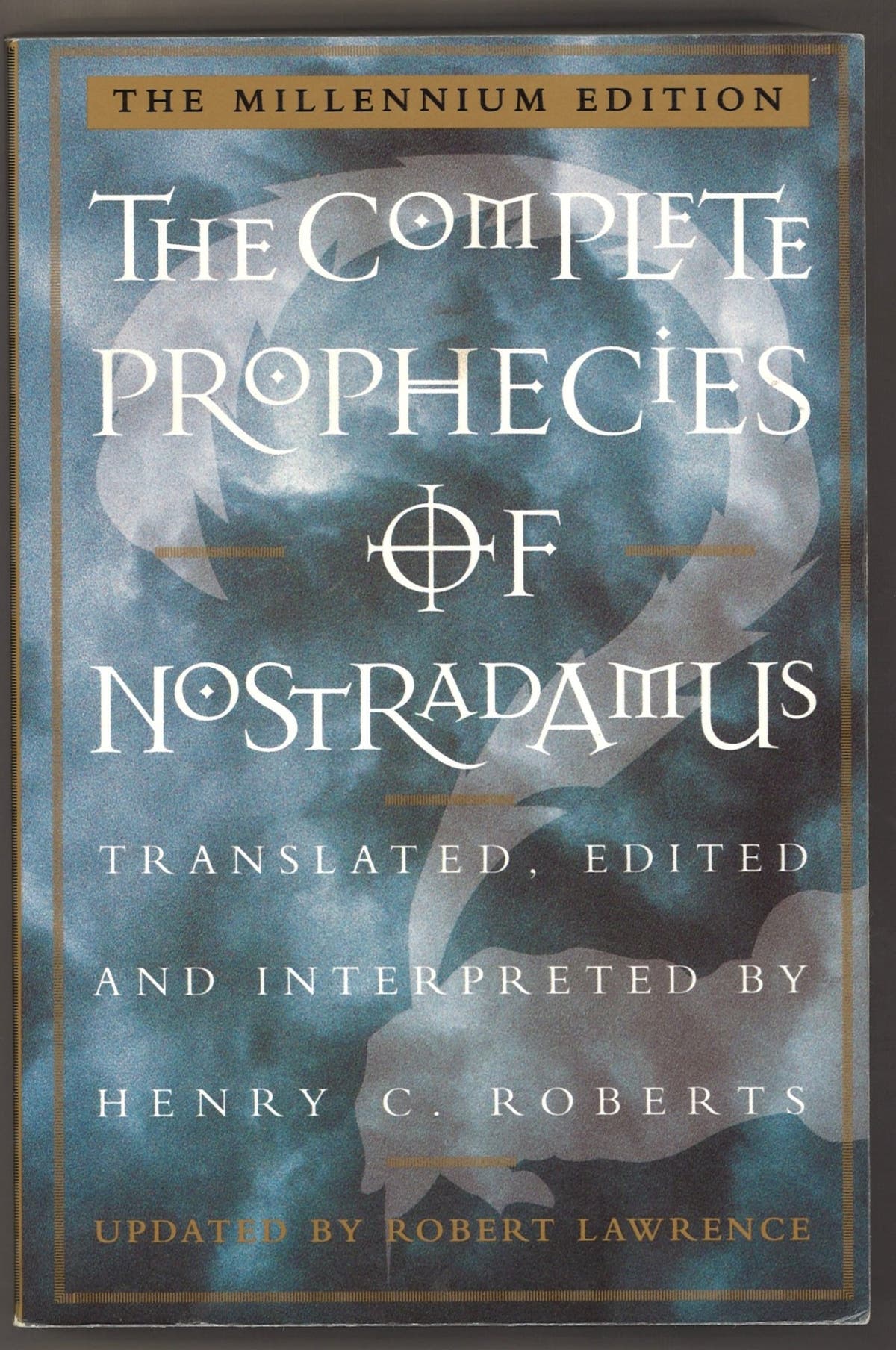 The Complete Prophecies of Nostradamus (The Millennium Edition) - The Bookstore