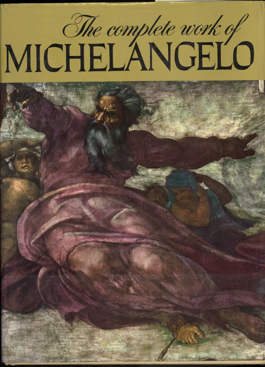 The Complete Work of Michelangelo: An Artabras Book - The Bookstore