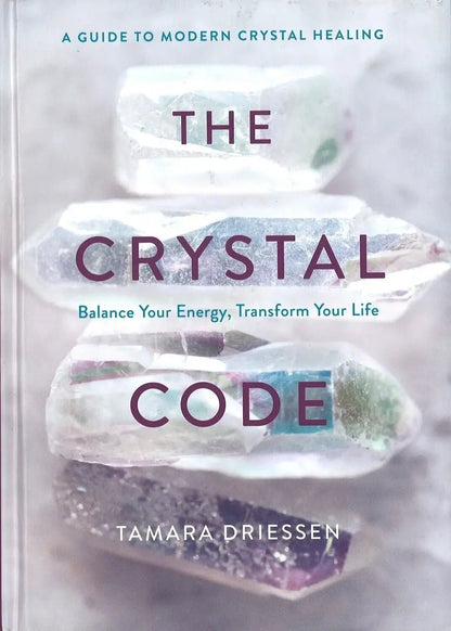 The Crystal Code Tamara Driessen