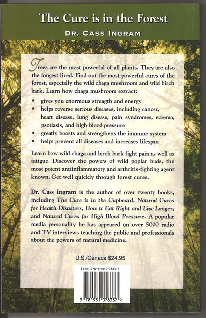 The Cure Is in the Forest: The Healing Powers of Wild Chaga Mushroom, Birch Bark, and Poplar Buds - The Forest's Most Powerfu