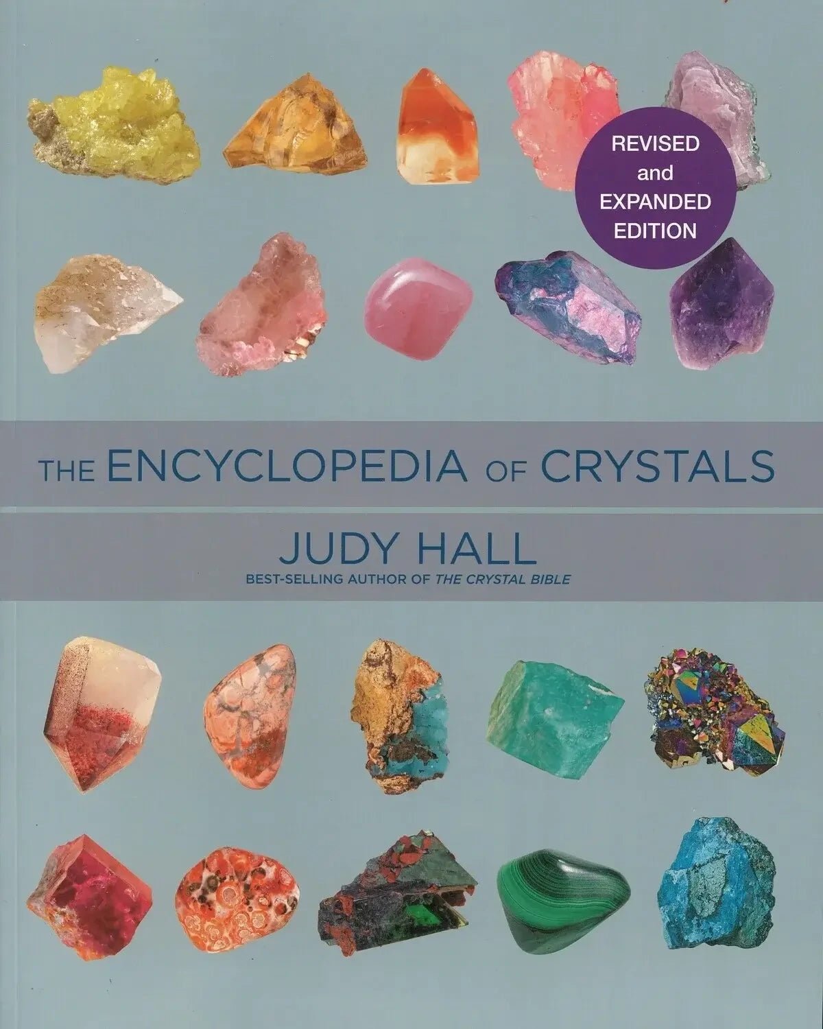 The Encyclopedia of Crystals by Judy Hall My Store