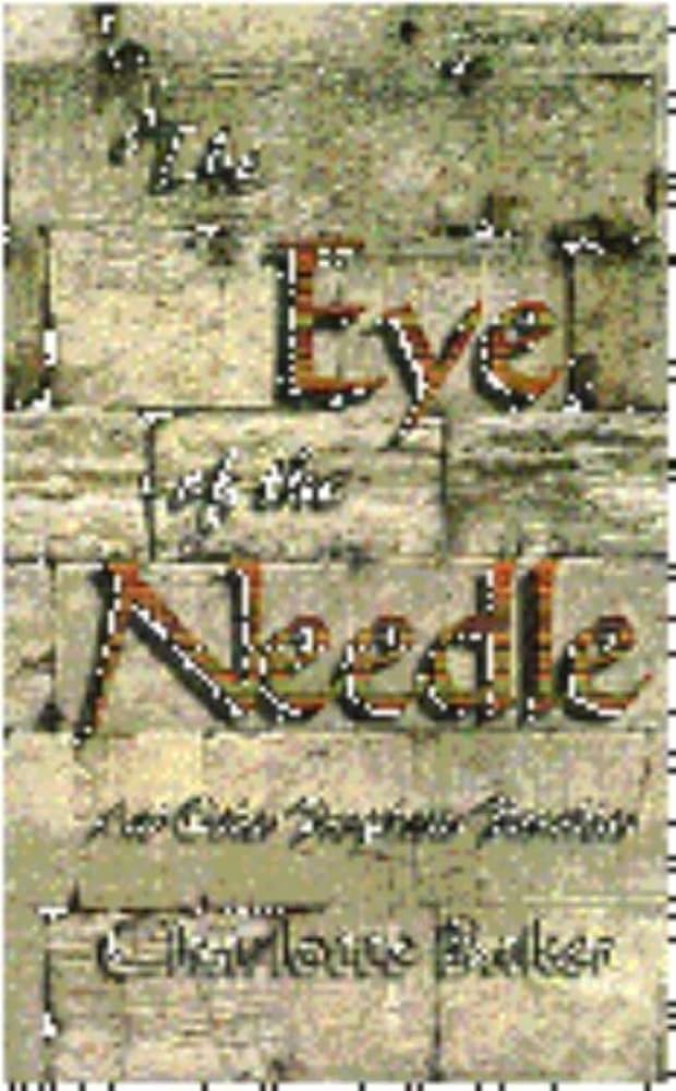 The Eye of the Needle: And Other Prophetic Parables - The Bookstore