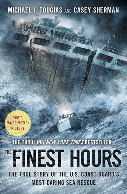 The Finest Hours: The True Story of the U.S. Coast Guard's Most Daring Sea Rescue - The Bookstore