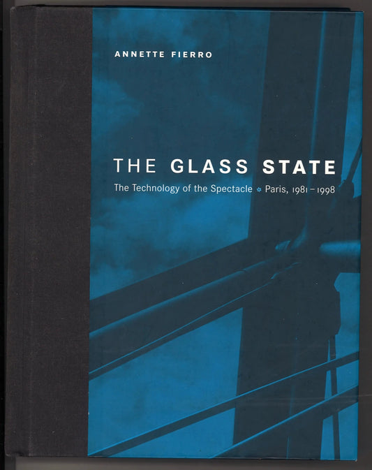 The Glass State: The Technology of the Spectacle, Paris 1981-1998 - The Bookstore