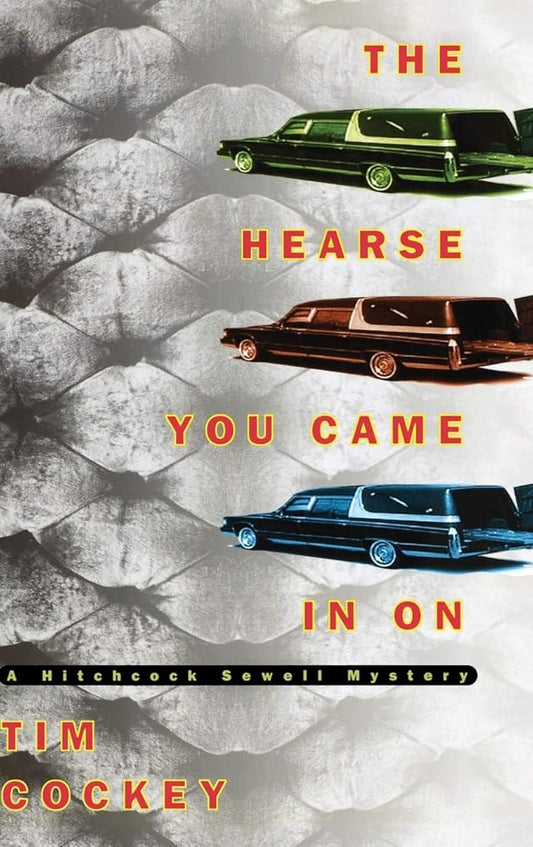 The Hearse You Came In On - The Bookstore