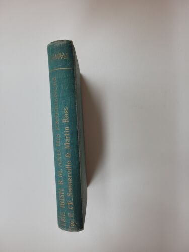 The Irish R. M. and His Experiences Edith Oenone Somerville, Violet Martin Ross