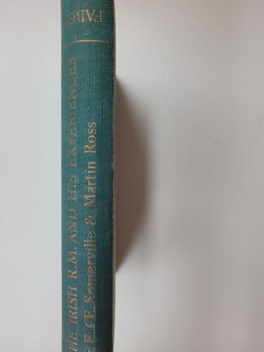 The Irish R. M. and His Experiences Edith Oenone Somerville, Violet Martin Ross