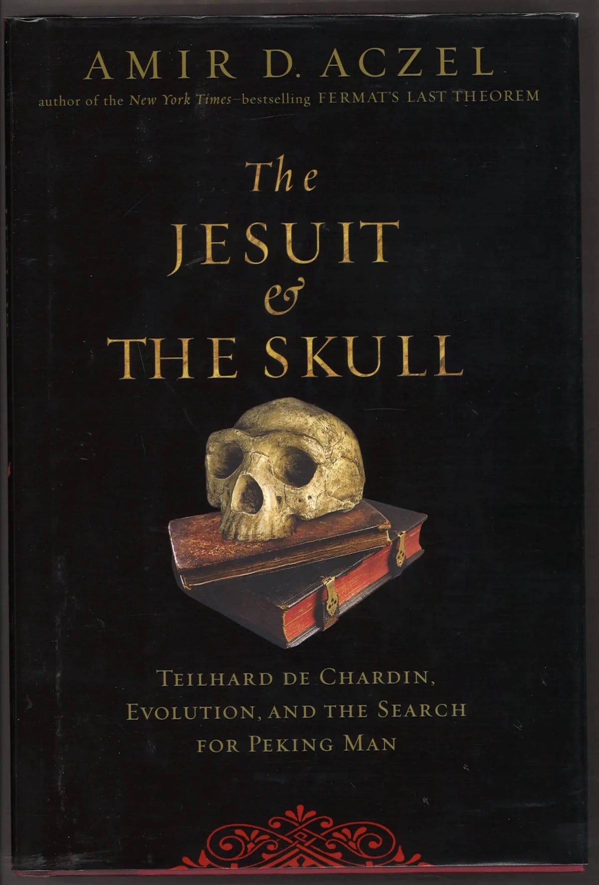 The Jesuit and the Skull: Teilhard de Chardin, Evolution, and the Search for Peking Man - The Bookstore