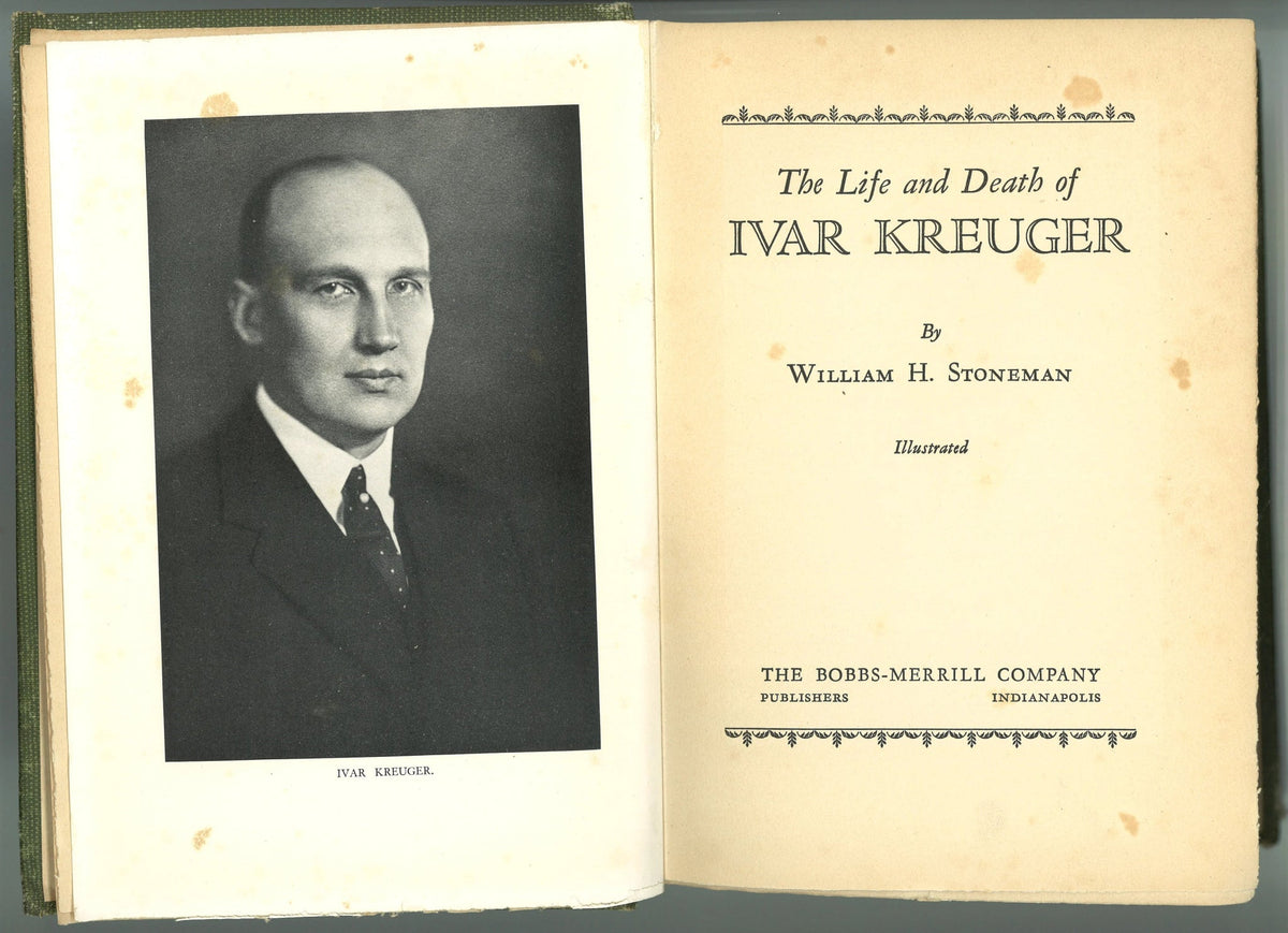 The Life and Death of Ivar Kreuger William H. Stoneman