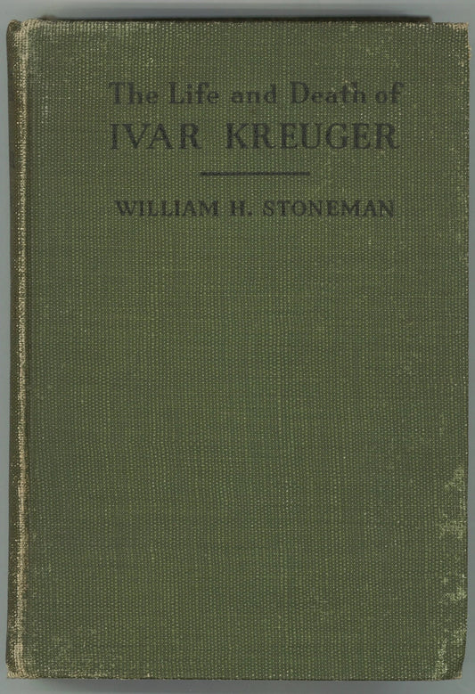 The Life and Death of Ivar Kreuger William H. Stoneman